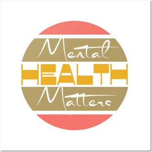 Mental Health matters Posters and Art